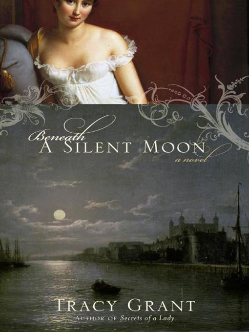 Title details for Beneath a Silent Moon by Tracy Grant - Available